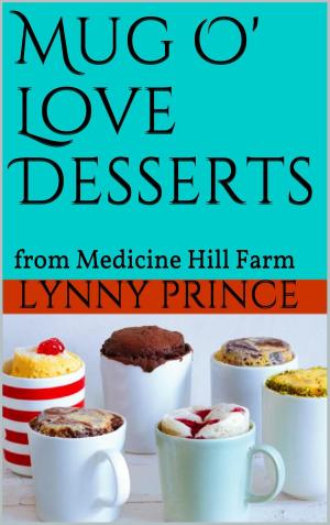 Cover of the book Mug O'Love Desserts by Ada Healer
