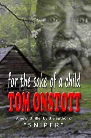 Cover of the book For the Sake of a Child by Daniel James