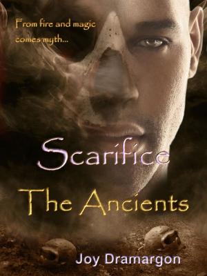 Cover of the book Scarifice: The Ancients by Tonya Macalino