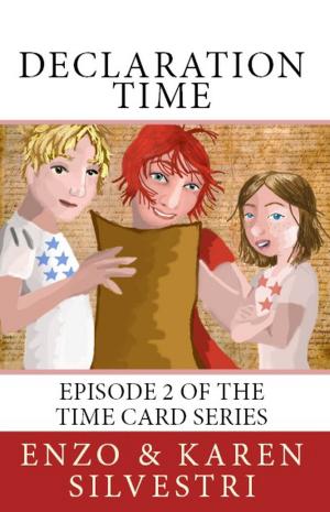 Cover of the book Declaration Time: Episode 2 of the Time Card Series by Cameron Jon Bernhard