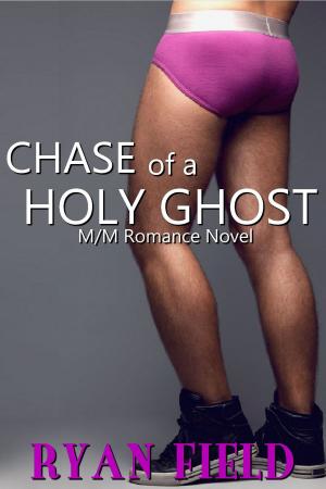 Book cover of Chase of a Holy Ghost