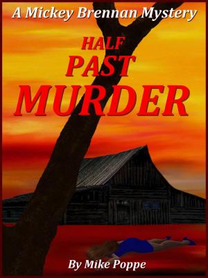 Cover of the book Half Past Murder by John Saffran