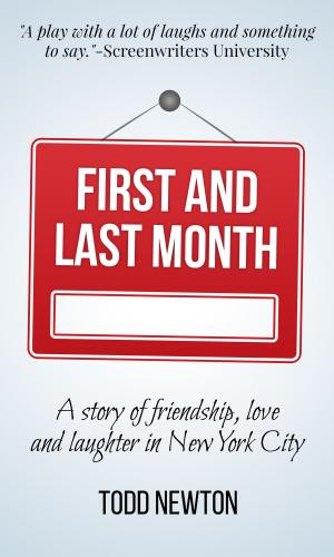 Cover of the book First and Last Month: A Play by Tiquana Williams
