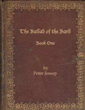 Cover of the book The Ballad of the Bard Book One by Connie J. Jasperson