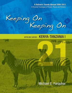 Book cover of Keeping On Keeping On: 21---African Safari---Kenya-Tanzania I