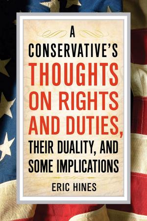bigCover of the book A Conservative's Thoughts on Rights and Duties, their Duality, and some Implications by 