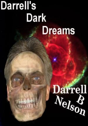 Cover of the book Darrell's Dark Dreams by Iris Tuftin
