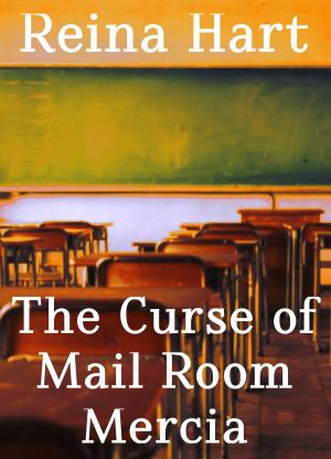 Cover of the book The Curse of Mail Room Mercia by Lumi Laura