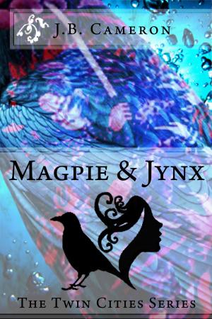 Cover of the book Magpie & Jynx (The Twin Cities Series) by Sandy Crow, Albin Lazariani, Génésys Collectif, Sebastien Clarac, Sean Clarse