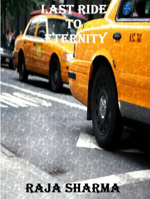 Cover of the book Last Ride to Eternity by Robert Luis Rabello