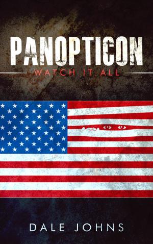 Cover of the book Panopticon:Watch it All by Debbie Viguié