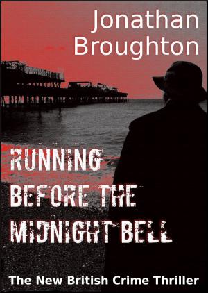 Cover of the book Running Before The Midnight Bell by R.V. Doon