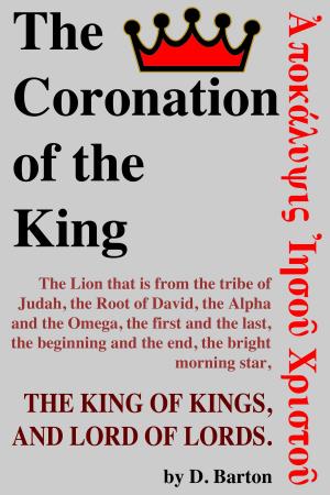 Cover of the book The Coronation of the King by June Yates-Boykin