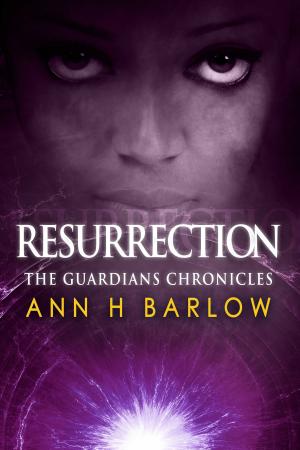 Book cover of The Guardians Chronicles: Resurrection