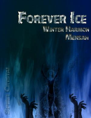Cover of the book Forever Ice by William Thrash