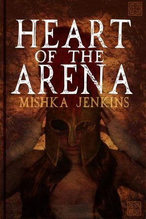 Book cover of Heart Of The Arena