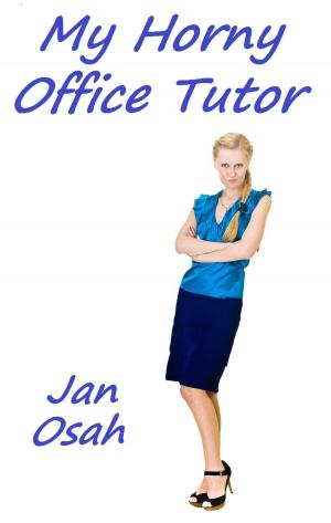 Book cover of My Horny Office Tutor