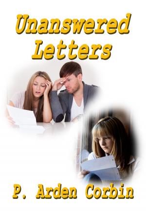 Cover of the book Unanswered Letters by Kristen James