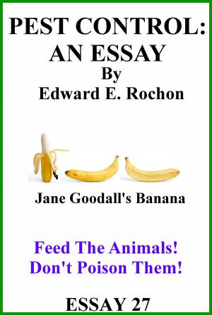 Cover of the book Pest Control: An Essay by Edward E. Rochon