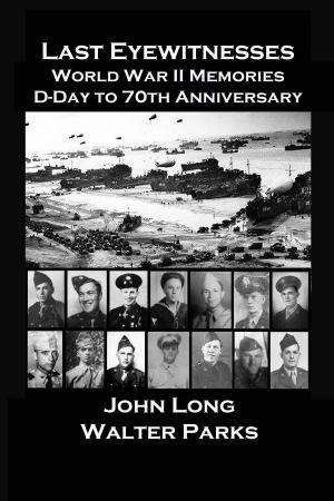 Cover of The Last Eyewitnesses, World War II Memories