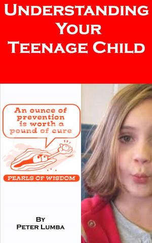 Book cover of Understanding Your Teenage Child