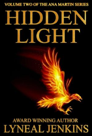 Book cover of Hidden Light (Ana Martin Series # 2)