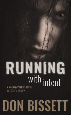 Cover of the book Running with Intent by Colin Mallard