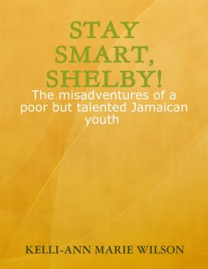 Book cover of Stay Smart, Shelby!