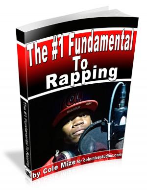 Cover of the book The #1 Fundamental to Rapping by Sean Liebman