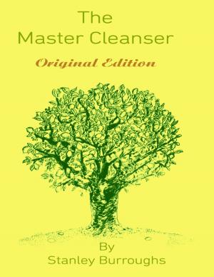 Cover of the book The Master Cleanser by Dan Brock