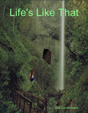 Cover of the book Life's Like That by Ayatullah Murtada Mutahhari