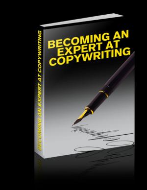 Cover of the book Becoming an Expert at Copywriting by Angela Marshall