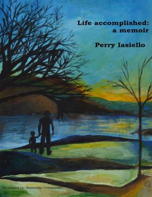 Cover of the book Life Accomplished: A Memoir by Renzhi Notes