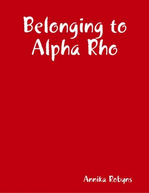 Cover of the book Belonging to Alpha Rho by Larry Cochran