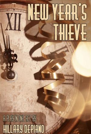 Cover of the book New Year's Thieve (A Competition Friendly One-Act Holiday Play for Your School) by Michael Lyons