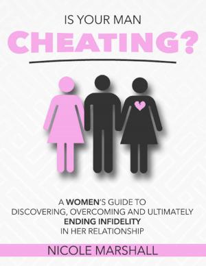 Cover of the book Is Your Man Cheating? by Antonio Moretti