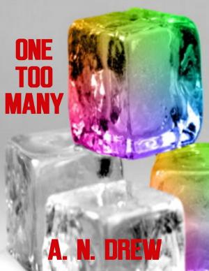 Cover of the book One Too Many by Dennis van Westerborg