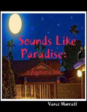 Cover of the book Sounds Like Paradise by Janessa Bears, Maya L. Heyes