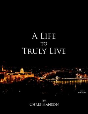 Cover of the book A Life to Truly Live by Carolyn Gage