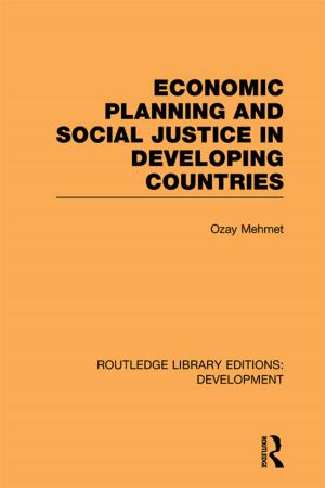 Cover of the book Economic Planning and Social Justice in Developing Countries by Jason Ripper
