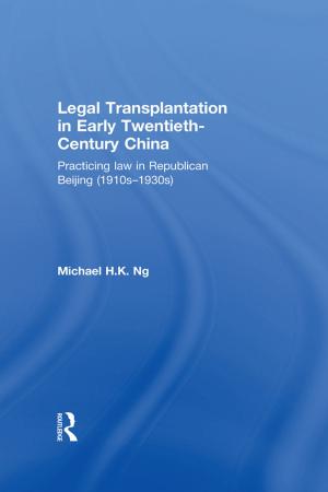 Cover of the book Legal Transplantation in Early Twentieth-Century China by Jay Rothman