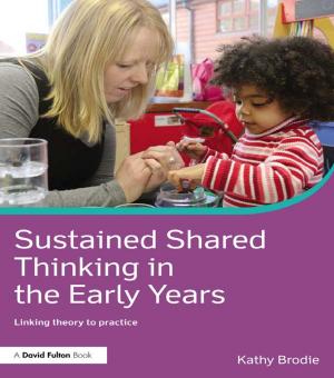 Cover of the book Sustained Shared Thinking in the Early Years by Sylvia Alexander, Alastair Irons