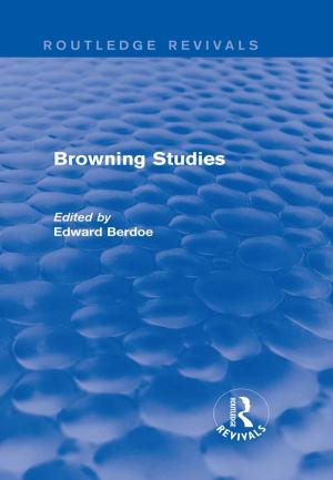 Cover of the book Browning Studies (Routledge Revivals) by Joseph V. Femia