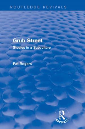 Book cover of Grub Street (Routledge Revivals)