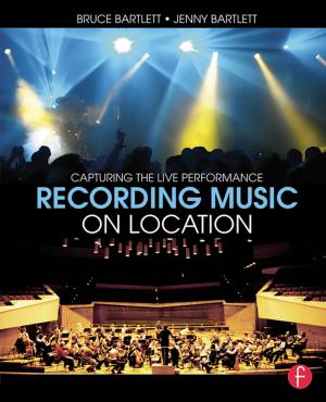 Cover of the book Recording Music on Location by David S. Kaufer, Brian S. Butler