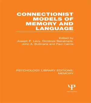 Cover of the book Connectionist Models of Memory and Language (PLE: Memory) by Graeme Ritchie