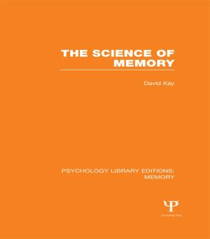 bigCover of the book The Science of Memory (PLE: Memory) by 