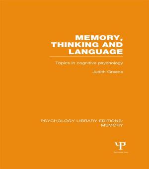 Cover of Memory, Thinking and Language (PLE: Memory)