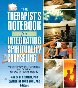 bigCover of the book The Therapist's Notebook for Integrating Spirituality in Counseling II by 