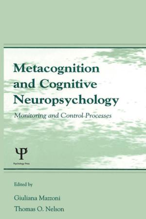 Cover of the book Metacognition and Cognitive Neuropsychology by 